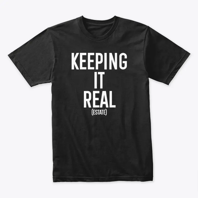 KEEPING IT REAL T-Shirt (BLACK/GRAY)